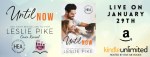 Cover Reveal: Until Now by Leslie&nbsp;Pike