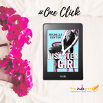 Release Tour for Disaster Girl by Michelle&nbsp;Dayton