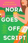 Review: Nora Goes Off Script by Annabel&nbsp;Monaghan